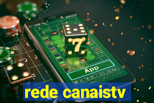 rede canaistv